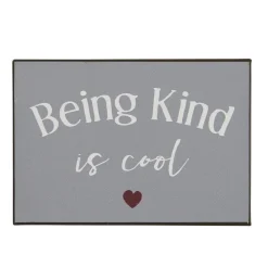 IB Laursen Metallschild Being kind is cool