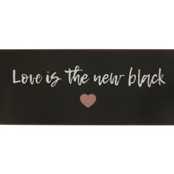 IB Laursen Metallschild Love is the new black